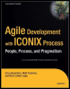 Agile Development with ICONIX Process: People, Process, and Pragmatism